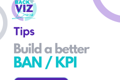 Build a better BAN / KPI 2 - 1
