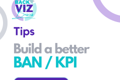 Build a better BAN / KPI - 1