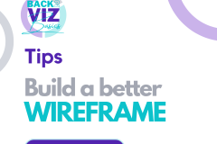 Build a better WIREFRAME - 1